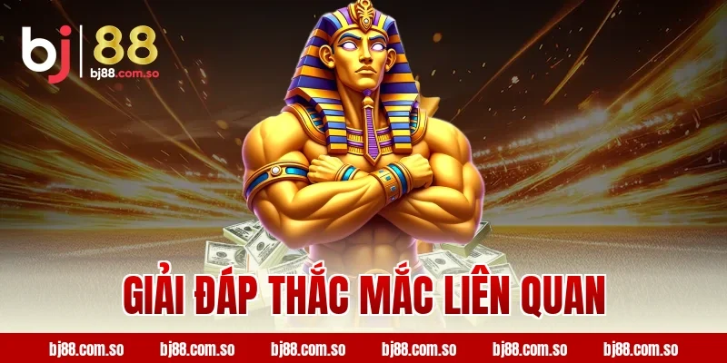 Giải đáp thắc mắc liên quan